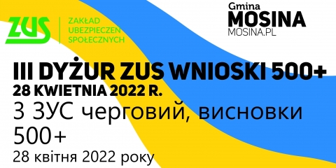 III dyżur ZUS wnioski 500+ / 3 ЗУС черговий, висновки 500+