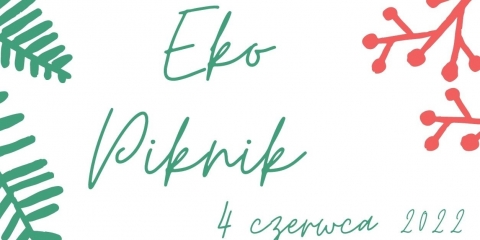 Druga edycja EKO PIKNIKU