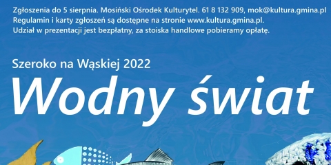"Szeroko na Wąskiej" - Wodny Świat