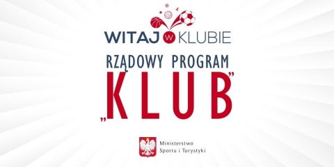 Ogłoszono wyniki tegorocznego naboru do Rządowego Programu „Klub”
