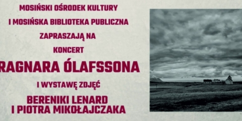 Koncert Ragnara Ólafssona i wystawa zdjęć- 1 lipca