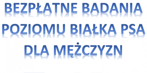 Bezpłatne badania poziomu białka PSA dla mężczyzn