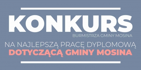 Piąta edycja konkursu na pracę dyplomową o Gminie Mosina
