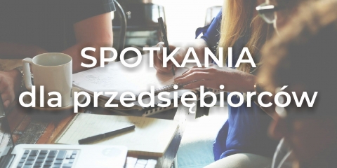 Cykl spotkań dla przedsiębiorców