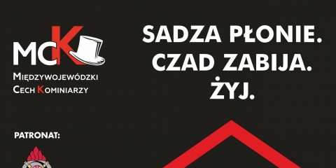Sadza płonie. Czad zabija. Żyj!