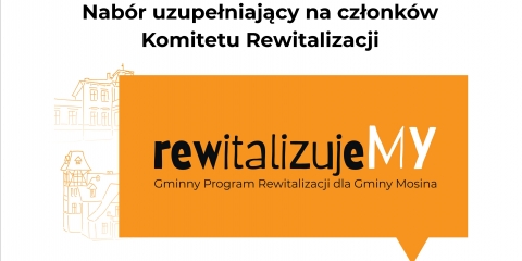 Nabór do Komitetu Rewitalizacji