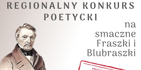 „Smaczne Fraszki i Blubraszki” – konkurs poetycki dla mieszkańców Wielkopolski