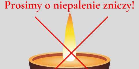 Palący problem - nie zapalaj zniczy!