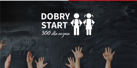 Rządowy program „Dobry Start” 