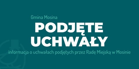 XC Sesja Rady - podjęte uchwały