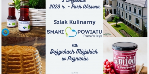 Smaki Powiatu Poznańskiego na Dożynkach Miejskich