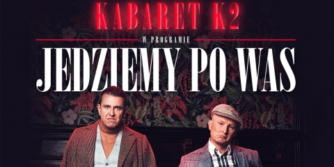 Kabaret K2 w programie "Jedziemy po Was"