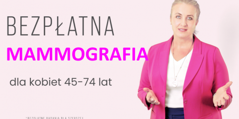 Mammografia dla kobiet od 45 roku życia