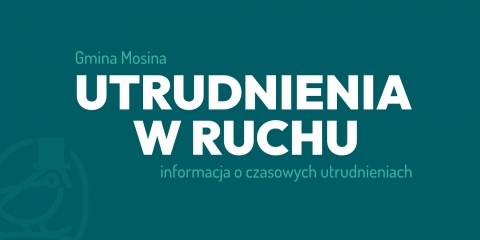 Utrudnienia w ruchu drogowym – Czapury ul. Leśna 