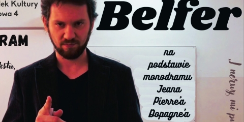 "Belfer" - monodram