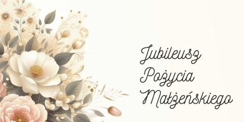 Jubileusz Pożycia Małżeńskiego 