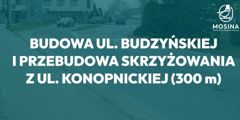 Umowa na budowę ul. Budzyńskiej podpisana
