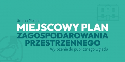 Wyłożenie projektu miejscowego planu zagospodarowania przestrzennego 