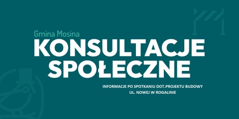 INFORMACJA PO KONSULTACJACH SPOŁECZNYCH