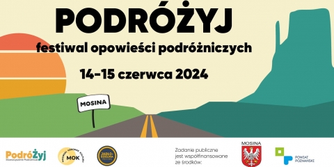 Festiwal Opowieści Podróżniczych PodróŻyj