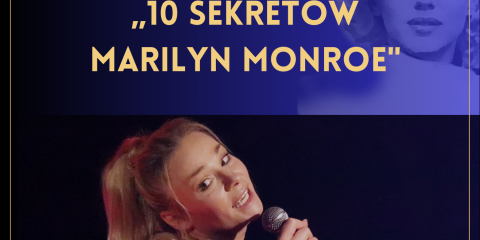 Koncert "10 sekretów Marilyn Monroe"