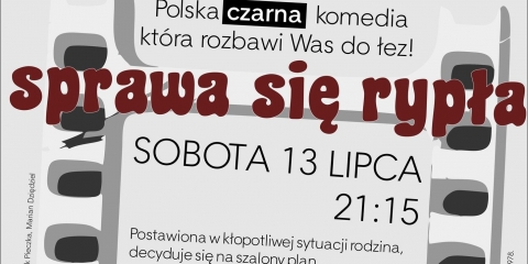 Kino plenerowe "Sprawa się rypła"