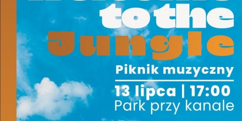 Piknik muzyczny - Welcome to the jungle