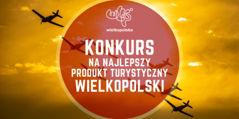 Konkurs na Najlepszy Produkt Turystyczny Wielkopolski