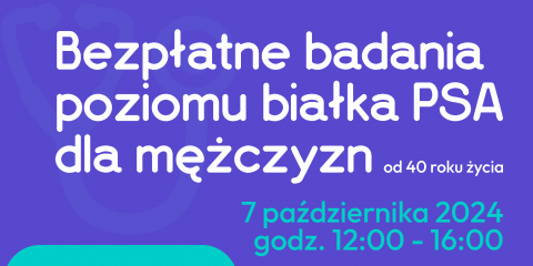 Bezpłatne badania poziomu białka PSA dla mężczyzn