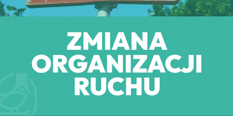 Zmiana organizacji ruchu 