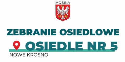 Zebranie mieszkańców Osiedla nr 5 "Nowe Krosno"