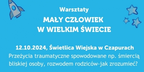 Warsztaty dla dorosłych "Mały człowiek w wielkim świecie"