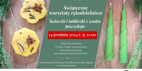 Świąteczne warsztaty rękodzielnicze Świeczki i tabliczki z wosku pszczelego