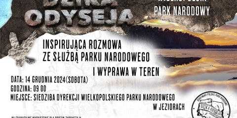 Dzika Odyseja w Wielkopolskim Parku Narodowym