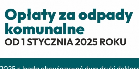 Opłaty za odpady komunalne od stycznia 2025 r.