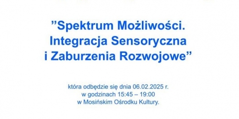 Spektrum Możliwości. Integracja Sensoryczna i Zaburzenia Rozwojowe