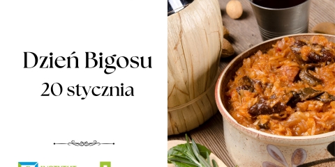 „Przekąski Karnawałowe 2025” - 20 stycznia Dzień Bigosu