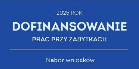 Dofinansowanie prac przy zabytkach