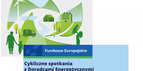 Cykliczne spotkania z Doradcami Energetycznymi