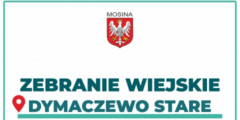 Zebranie wiejskie Sołectwa Dymaczewo Stare