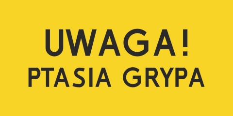 Komunikat w sprawie ptasiej  grypy