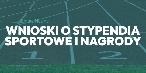 Wnioski o stypendia sportowe i nagrody
