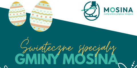 Wielkanoc w Gminie Mosina – czas tradycji i lokalnych smaków 