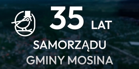 35 lat Samorządu Gminy Mosina | MOSINA