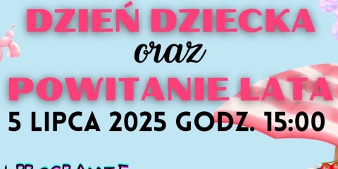 Dzień Dziecka oraz Powitanie Lata w Krośnie
