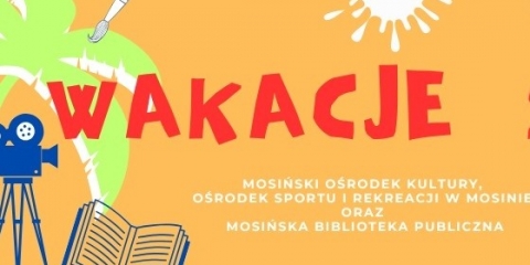 Akcja Lato w Mosinie 2025 r.