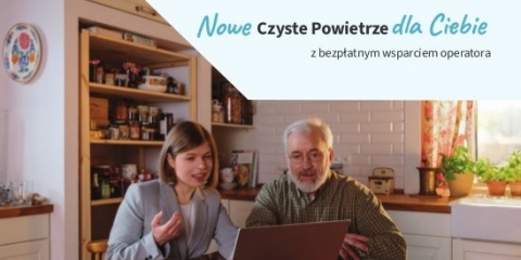 Czyste powietrze - bezpłatne wsparcie operatora