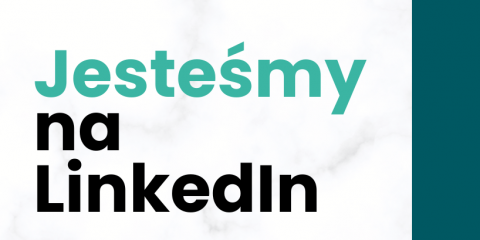 Jesteśmy na LinkedIn — dołączcie do nas!