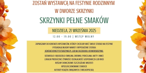 Zostań wystawcą na festynie rodzinnym „Skrzynki Pełne Smaków” 