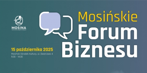 Relacja z II Mosińskiego Forum Biznesu